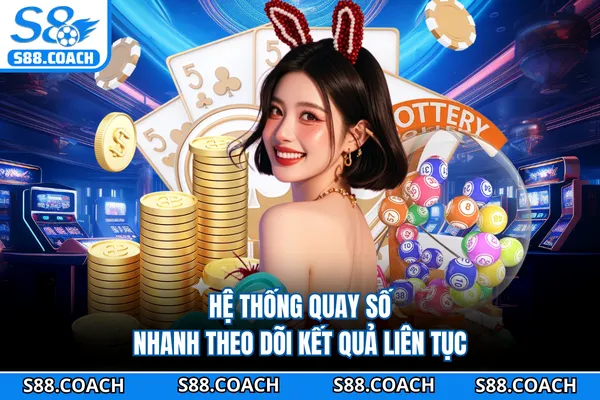 Hệ thống quay số nhanh theo dõi kết quả liên tục Hệ thống quay số nhanh theo dõi kết quả liên tục